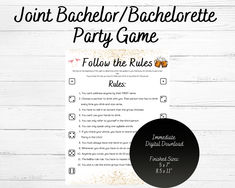 A same specifically for a Joint Bachelor/Bachelorette party!

Follow the Rules - You'll just need 2 dice and this template to keep with you!
Each party goer rolls the dice at the beginning of the night to determine which rule applies to them. You roll every 30 minutes to get a new rule. If you break the rule, you have to finish your drink or buy shots for the group. For an extra challenge, don't drop your previous rule each time you roll. Jack And Jill Party, Bachelor Games, Bachelor Party Ideas, Bachelorette Party Game, Bachelor/bachelorette Party, Bachelorette Party Games, Jack And Jill, Couple Games, Party Game