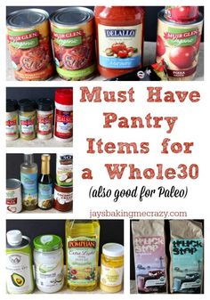 Must Have Pantry Items for a Whole30 Cleansing Diet, Whole30 Diet, 30 Diet, Whole 30 Approved, Paleo Life, Dairy Free Diet, Paleo Lifestyle, Food Shopping