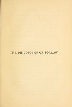 an open book with the words the philosophy of sorow