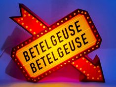 a close up of a neon sign that says betelgeusebeteleuse