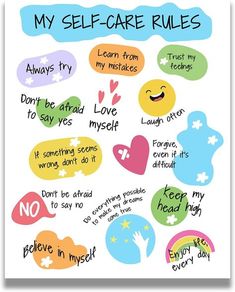 a poster with some words on it that say i love my self - care rules