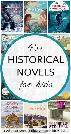 books with the title'47 historical novels for kids '