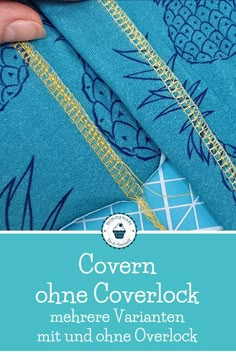 someone is sewing on some blue material with the words, covern o'overlock