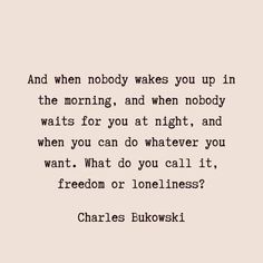 charles bukowski quote about morning and night