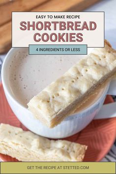 the recipe for shortbread cookies in a bowl