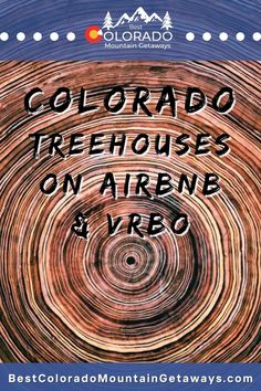 the colorado treehouse on an arne and vro is featured in this postcard