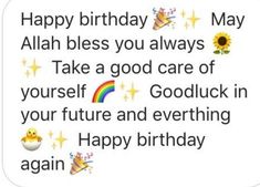 a birthday card with the words happy birthday may aliah bes you always take a good care of yourself