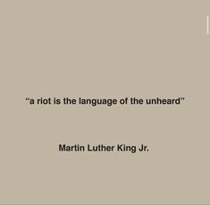 a quote from martin luther king jr about the language of the unheaed people