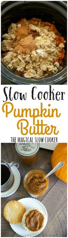 slow cooker pumpkin butter is the perfect fall dessert