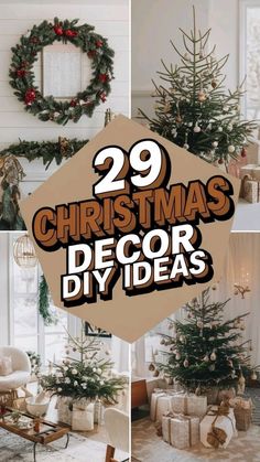 christmas decorating ideas for the living room and dining room with text overlay that reads, 29 christmas decor diy ideas