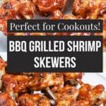 the bbq grilled shrimp skewers are perfect for cookouts