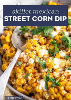 skillet mexican street corn dip with cilantro and parsley on the side