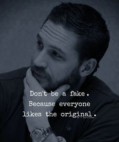 a man with his hand on his chin looking at the camera and saying don't be a fake because everyone likes the original