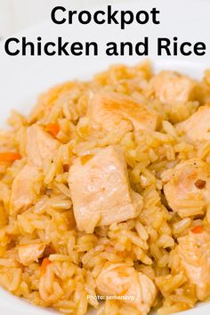 chicken and rice in a white bowl with the words crockpot chicken and rice