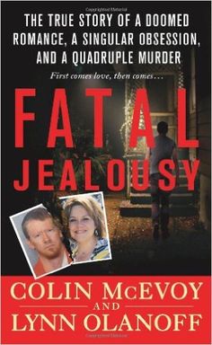 the cover of fataljeallousey by colin mcevoy and lynn olanoff