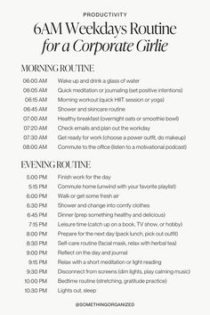 Hello corporate girlies! Need a routine to excel in your 9-5? Here's a customized weekday schedule designed to keep you productive, balanced, and radiant. From energizing mornings to calming evenings, we've got everything you need. Explore a corporate girl routine with morning and evening rituals, a 9-5 job schedule, and productivity tips. Achieve work-life balance with healthy habits and professional self-care. Aim for career success with a daily planner, morning workouts, and efficient office commutes. Embrace self-care for professionals with a 6am morning routine and that girl morning routine. Use a daily planner for personal development, living your best life, and achieving your dream life. Find success motivation, mindset, and self-care strategies to achieve your goals. Cultivate a gr 5 Daily Habits For A Healthy Mindset, 9-5 Morning Routine, Daily Routine For Working Women, Productive Morning Routine Checklist, 6am Routine, Daily Routine Schedule For Women, 6 Am Morning Routine, Weekday Schedule, 6am Morning Routine