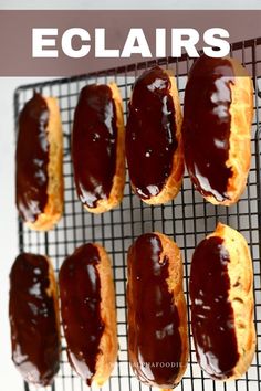 chocolate covered donuts on a cooling rack with the words eclairs above them