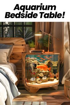 an aquarium bed side table with fish in it and the caption reads, aquarium bedside table