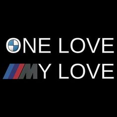 the bmw logo with one love my love written in white and blue on black background