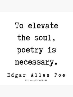 the quote to elevate the soul, poetry is necessary