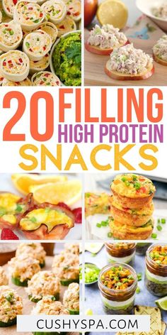 the cover of 20 filling high protein snacks, with images of different foods and vegetables