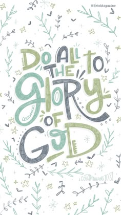 a poster with the words do all the story of god written in green and blue