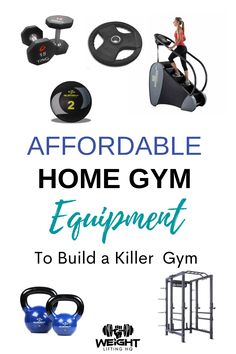 an advertisement for the home gym equipment to build a killer gym