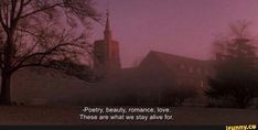 an image of a church in the distance with a quote on it that reads poetry, beauty, romance, love