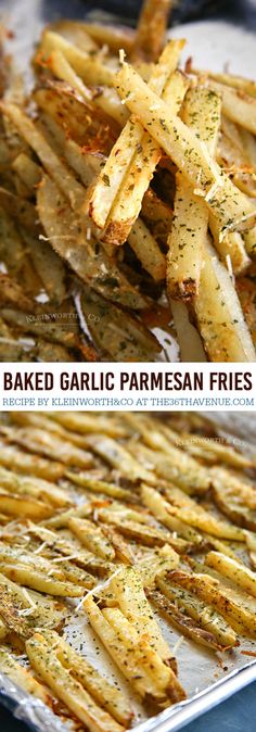 baked garlic parmesan fries on a baking sheet with the words baked garlic parmesan fries