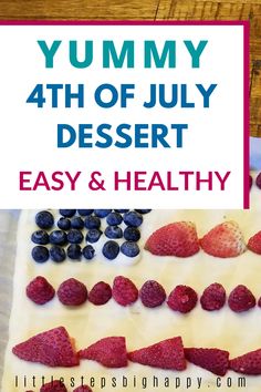 the fourth of july dessert is easy and healthy