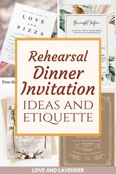 a collage of photos with the words,'rereasal dinner invitation ideas and etiquette '