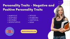 What are personality traits? A personality trait is a consistent, relatively stable, and enduring internal characteristic that is inferred from a pattern of attitudes, behaviors, feelings, and habits in the person. In order to describe the personality of any person, we must have a vocabulary about behavior, and feelings. There are two types of personality traits, positive personality traits, and negative personality traits. Types Of Personality