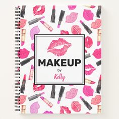 a notebook with lipstick on it and the words makeup by kelly