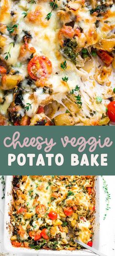 cheesy veggie potato bake in a white casserole dish