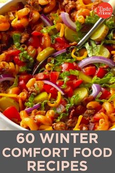 a white bowl filled with food and the title reads, 60 winter comfort food recipes