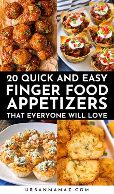 different appetizers with text overlay that reads 20 quick and easy finger food appetizers that everyone will love