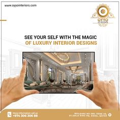 a person holding up a cell phone to take a selfie with the text see your self with the magic of luxury interior designs