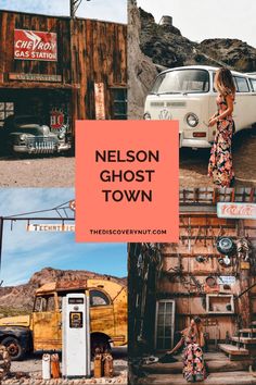 a collage of photos with the words nelson ghost town