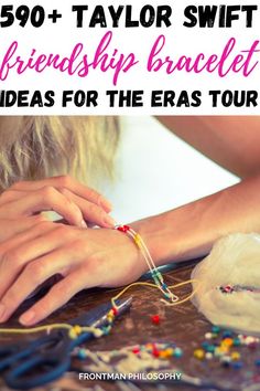 taylor swift friendship bracelet Bracelet Ideas Eras Tour