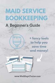 the mad service bookkeeper's guide to help you save time and money for your business