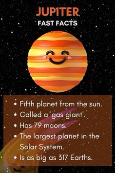 the solar system with an image of a smiley face and text that reads, jupiter fast fact