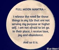 Moon Mantra, Full Moon Quotes, Receive Love, I Release