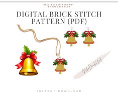 the digital brick stitch pattern is shown with bells and holly wreaths hanging from them