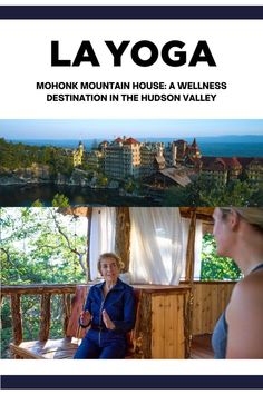 Mohonk Mountain House Resort & Spa - Wellness Destination of The Hudson Valley Yoga Magazine, Hudson Valley, Ayurveda, Smiley, Well Being