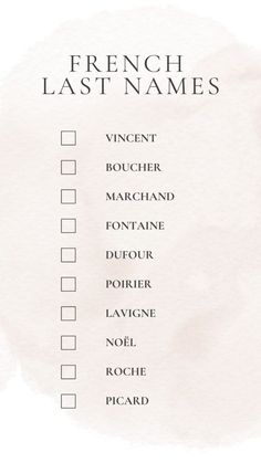 Printable List Of Unique French Last Names French Last Names, Unique Surnames, Boy Girl Names, Learning Something New, Names List, Horse Names, French History, Writing Inspiration Prompts, Good Vocabulary Words