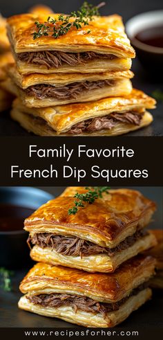 french dip squares stacked on top of each other with the words family favorite french dip squares