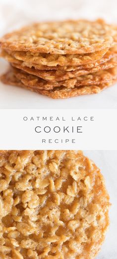 oatmeal lace cookies stacked on top of each other with the words oatmeal lace below