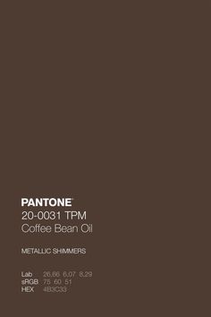 pantone's coffee bean oil is shown in this advertisement for the new product