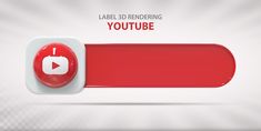 a red and white button with an arrow pointing to the youtube logo on it, that says label 3d rendering