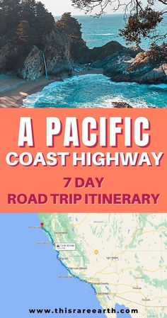 A photo of the Pacific Ocean and a map of the route. Pch Road Trip, Pacific Coast Road Trip, California Road Trip Itinerary, Pacific Coast Highway Road Trip, California Coast Road Trip, 7 Day Itinerary, Pacific Highway, California Roadtrip, Road Trip Map